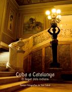 CUBA A CATALUNYA | 9788497913416 | CABRE, TATE | Llibreria Online de Banyoles | Comprar llibres en català i castellà online