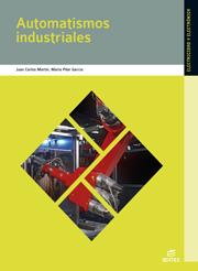 AUTOMATISMOS INDUSTRIALES | 9788497715348 | MARTIN, JUAN CARLOS | Llibreria Online de Banyoles | Comprar llibres en català i castellà online