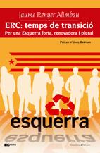 ERC : TEMPS DE TRANSICIO | 9788497913744 | RENYER ALIMBAU, JAUME | Llibreria Online de Banyoles | Comprar llibres en català i castellà online