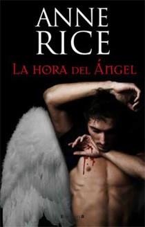 HORA DEL ANGEL, LA | 9788466645324 | RICE, ANNE | Llibreria Online de Banyoles | Comprar llibres en català i castellà online