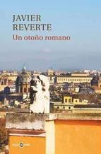 UN OTOÑO ROMANO | 9788401347146 | REVERTE,JAVIER | Llibreria Online de Banyoles | Comprar llibres en català i castellà online