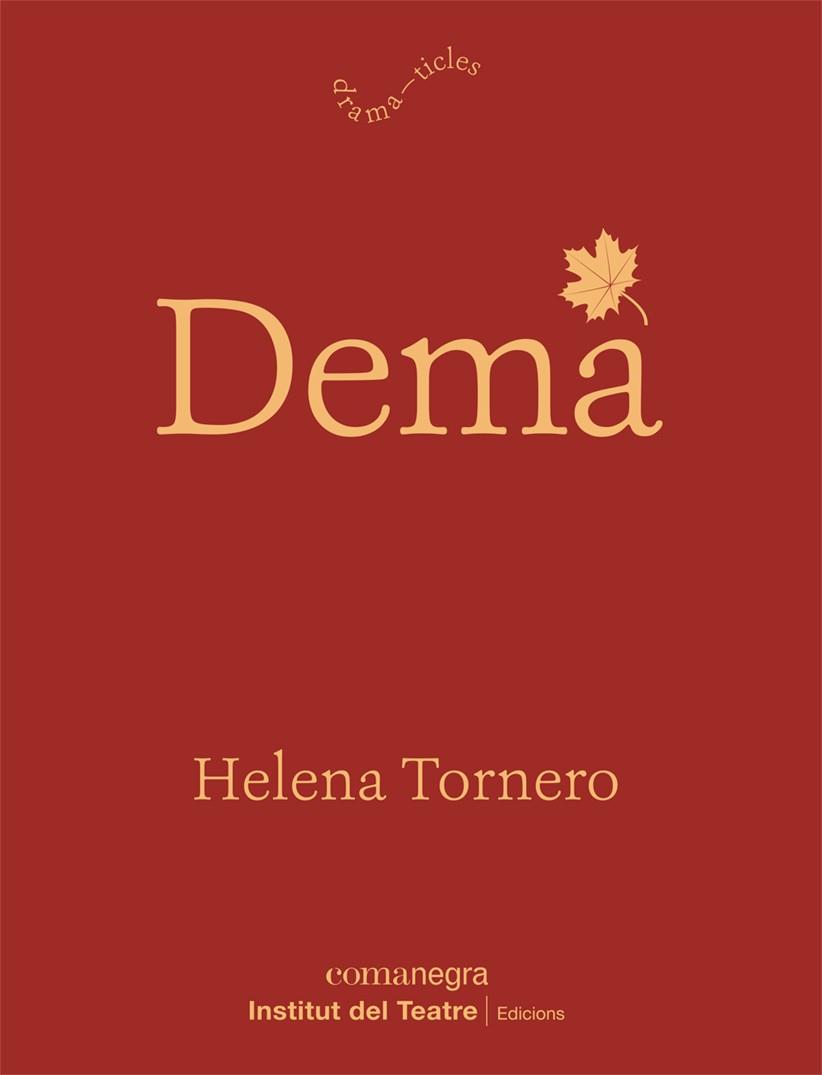 DEMÀ | 9788418022982 | TORNERO, HELENA | Llibreria Online de Banyoles | Comprar llibres en català i castellà online