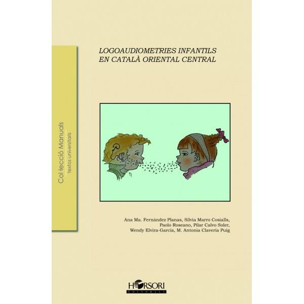 LOGOAUDIOMETRIES INFANTILS EN CATALÀ ORIENTAL CENTRAL | 9788415212621 | AAVV | Llibreria Online de Banyoles | Comprar llibres en català i castellà online