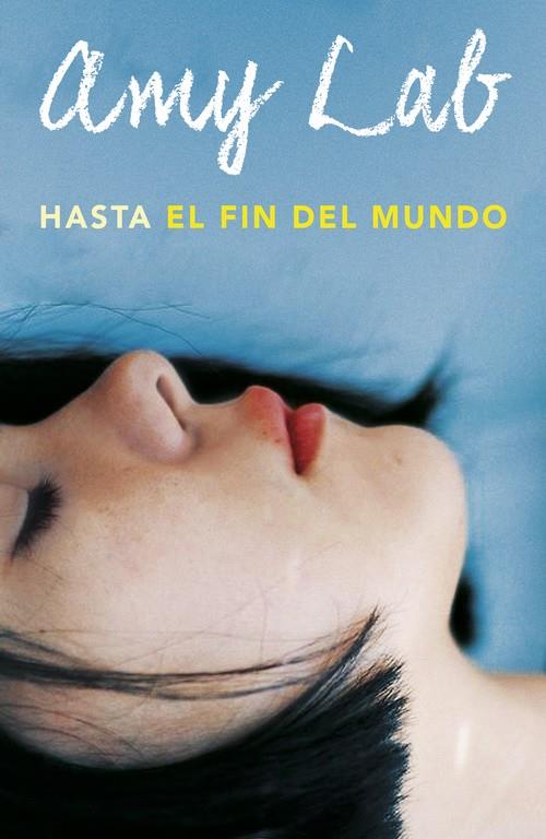 HASTA EL FIN DEL MUNDO | 9788420483368 | LAB, AMY | Llibreria Online de Banyoles | Comprar llibres en català i castellà online