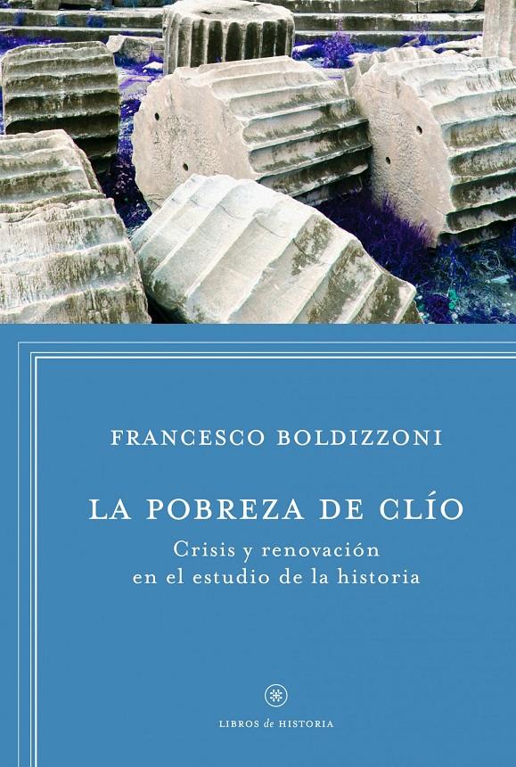 POBREZA DE CLIO, LA | 9788498925272 | BOLDIZZONI, FRANCESCO  | Llibreria Online de Banyoles | Comprar llibres en català i castellà online