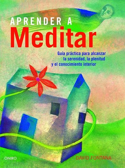 APRENDER A MEDITAR | 9788497545037 | FONTANA, DAVID | Llibreria Online de Banyoles | Comprar llibres en català i castellà online