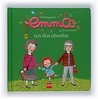 EMMA Y SUS DOS ABUELAS (EMMA 3) | 9788467527544 | MORGENSTERN, SUSIE | Llibreria Online de Banyoles | Comprar llibres en català i castellà online