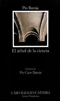 ARBOL DE LA CIENCIA, EL | 9788437605227 | BAROJA, PIO | Llibreria Online de Banyoles | Comprar llibres en català i castellà online