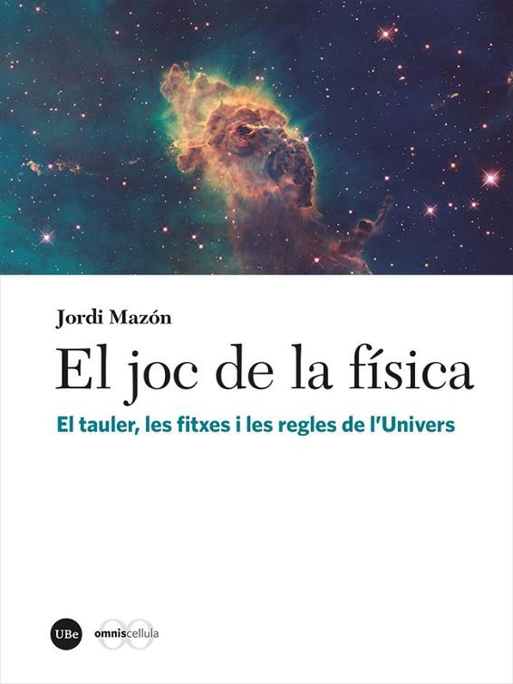EL JOC DE LA FÍSICA | 9788491684176 | MAZÓN BUESO, JORDI | Llibreria Online de Banyoles | Comprar llibres en català i castellà online