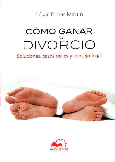 CÓMO GANAR TU DIVORCIO | 9788493818203 | TOMAS MARTIN, CESAR | Llibreria Online de Banyoles | Comprar llibres en català i castellà online