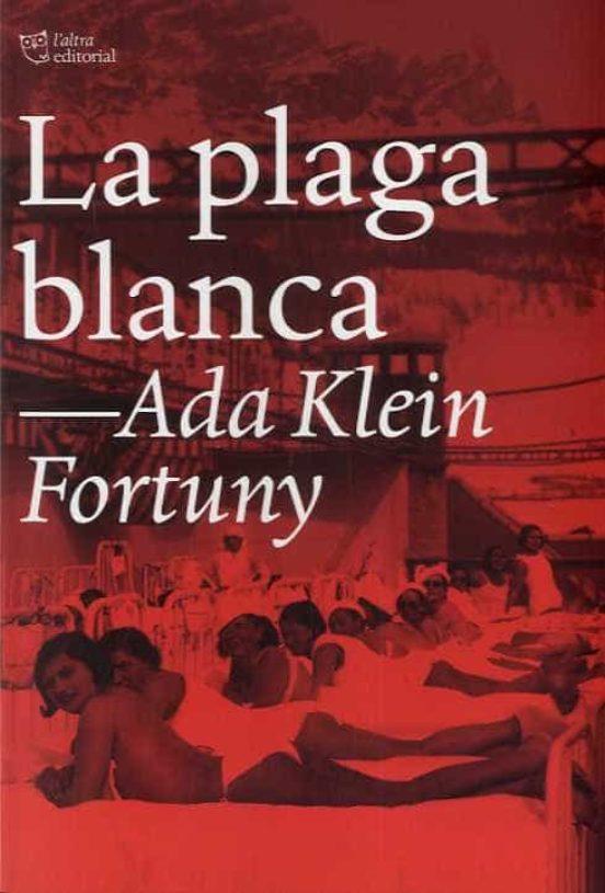 PLAGA BLANCA, LA | 9788412209792 | KLEIN FORTUNY, ADA | Llibreria Online de Banyoles | Comprar llibres en català i castellà online