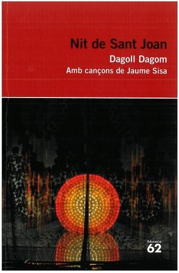 NIT DE SANT JOAN | 9788492672899 | DAGOLL DAGOM | Llibreria Online de Banyoles | Comprar llibres en català i castellà online