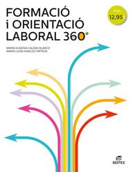 FORMACIÓ I ORIENTACIÓ LABORAL 360° | 9788490789957 | CALDAS BLANCO, MARÍA EUGENIA/HIDALGO ORTEGA, MARÍA LUISA | Llibreria Online de Banyoles | Comprar llibres en català i castellà online