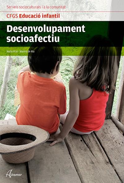 DESENVOLUPAMENT SOCIOAFECTIU | 9788416415069 | M. DEL RÍO, N. PRAT | Llibreria Online de Banyoles | Comprar llibres en català i castellà online