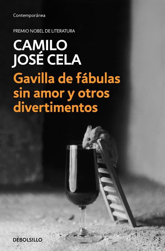 GAVILLA DE FÁBULAS SIN AMOR Y OTROS DIVERTIMENTOS | 9788466342315 | CAMILO JOSÉ CELA | Llibreria Online de Banyoles | Comprar llibres en català i castellà online