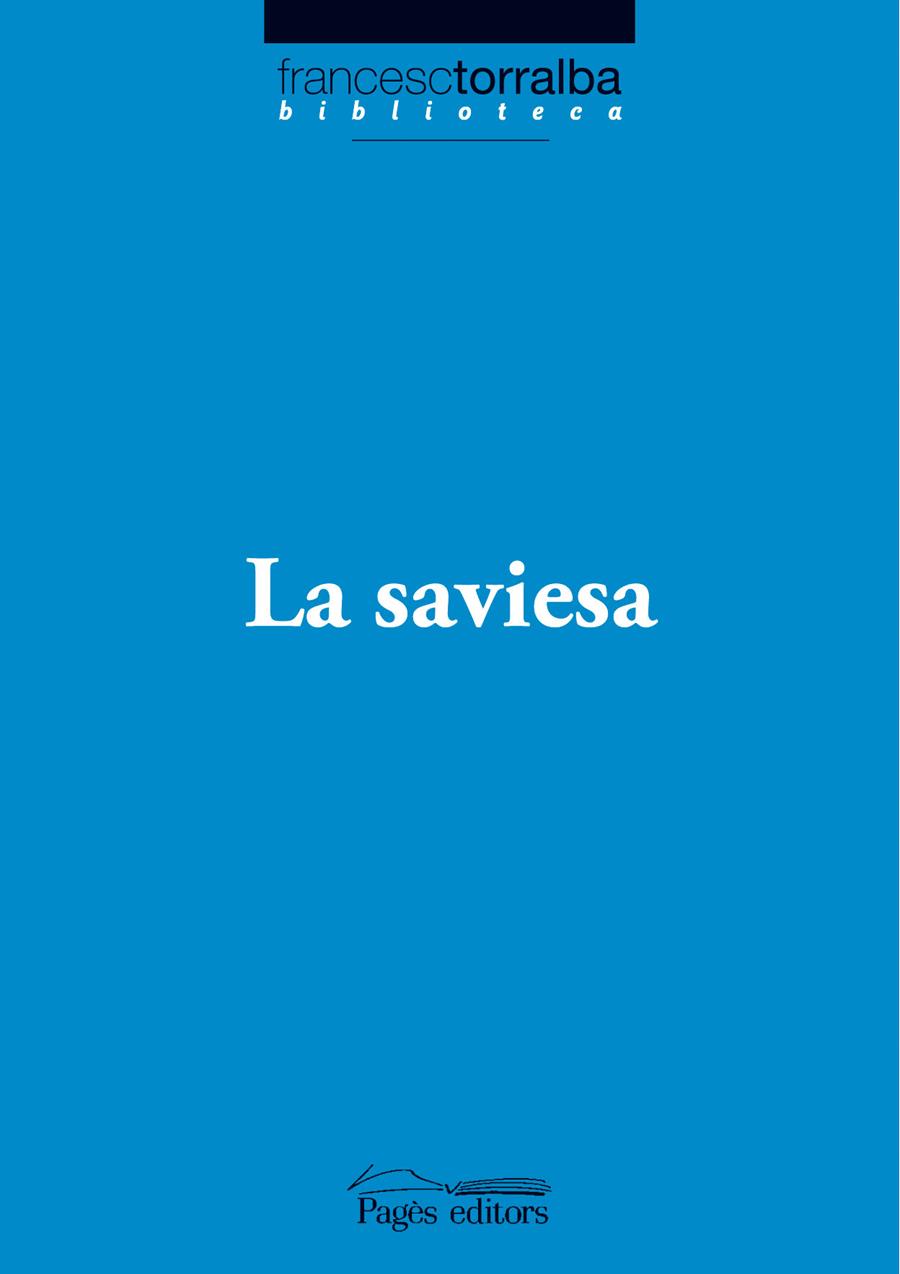 SAVIESA, LA | 9788497797252 | TORRALBA, FRANCESC | Llibreria Online de Banyoles | Comprar llibres en català i castellà online