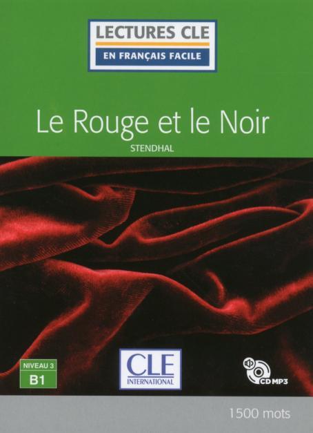 ROUGE ET LE NOIR - NIVEAU 3/B1 - LIVRE + CD, LE | 9782090317879 | STENDHAL | Llibreria Online de Banyoles | Comprar llibres en català i castellà online