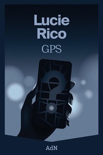 GPS | 9788410138049 | RICO, LUCIE | Llibreria Online de Banyoles | Comprar llibres en català i castellà online