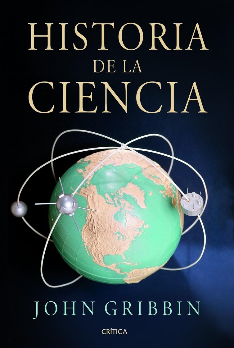 HISTORIA DE LA CIENCIA | 9788498922653 | GRIBBIN, JOHN | Llibreria Online de Banyoles | Comprar llibres en català i castellà online