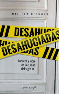 DESAHUCIADAS | 9788494645204 | DESMOND, MATTHEW | Llibreria Online de Banyoles | Comprar llibres en català i castellà online