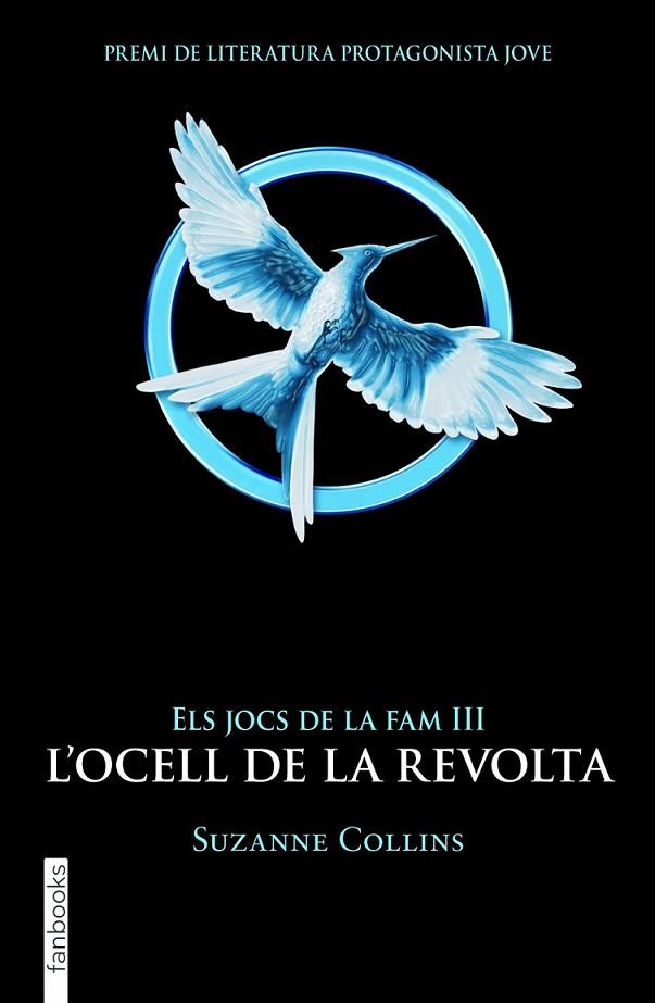JOCS DE LA FAM 3. L'OCELL DE LA REVOLTA, ELS | 9788415745174 | COLLINS, SUZANNE  | Llibreria Online de Banyoles | Comprar llibres en català i castellà online