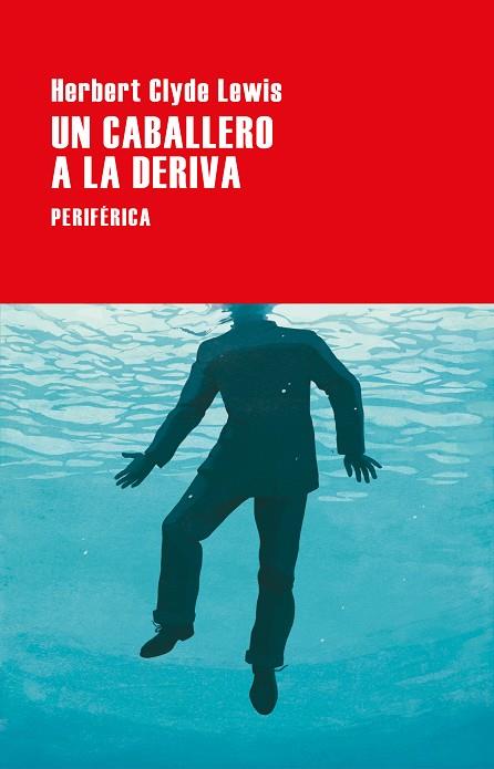 CABALLERO A LA DERIVA, UN | 9788418838668 | LEWIS, HERBERT CLYDE | Llibreria Online de Banyoles | Comprar llibres en català i castellà online