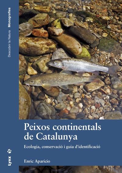 PEIXOS CONTINENTALS DE CATALUNYA | 9788416728015 | APARICIO MANAU, ENRIC | Llibreria Online de Banyoles | Comprar llibres en català i castellà online
