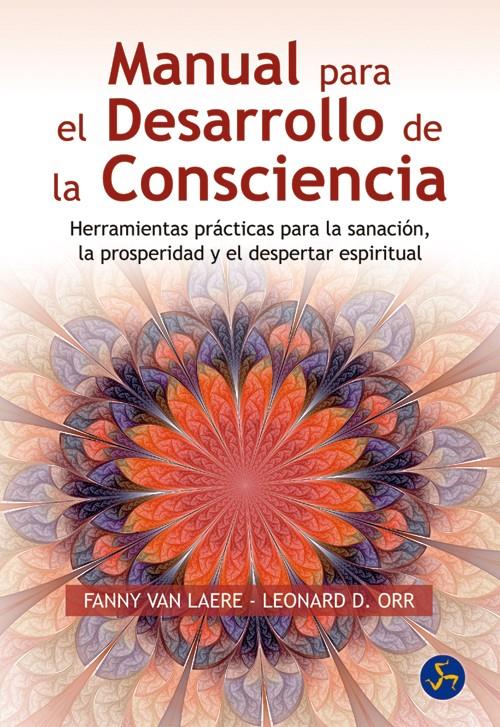 MANUAL PARA EL DESARROLLO DE LA CONSCIENCIA | 9788495973986 | VAN LAERE, FANNY/ORR, LEONARD D. | Llibreria Online de Banyoles | Comprar llibres en català i castellà online
