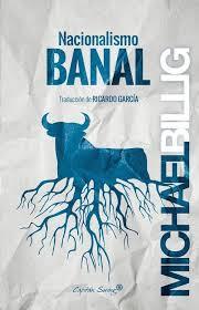 NACIONALISMO BANAL | 9788494287954 | BILLIG, MICHAEL | Llibreria Online de Banyoles | Comprar llibres en català i castellà online
