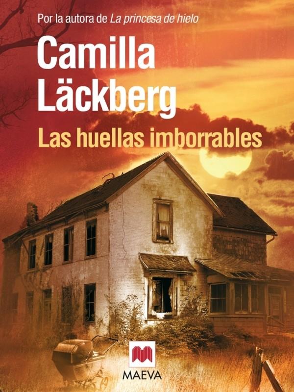 HUELLAS IMBORRABLES, LAS | 9788415120292 | LÄCKBERG,CAMILA | Llibreria Online de Banyoles | Comprar llibres en català i castellà online
