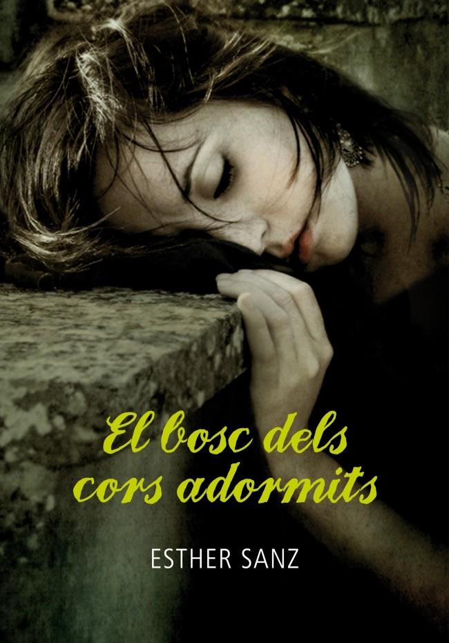 BOSC DELS CORS ADORMITS,  EL | 9788484417859 | SANZ CAÑAS, ESTHER | Llibreria Online de Banyoles | Comprar llibres en català i castellà online