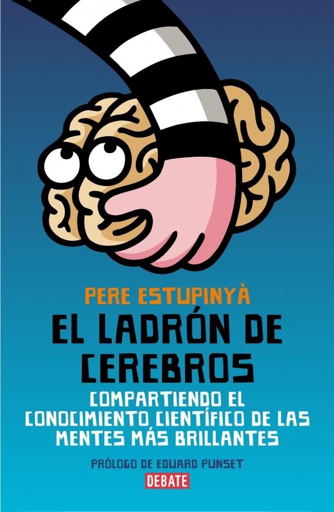 LADRÓN DE CEREBROS, EL | 9788483068892 | ESTUPINYÀ, PERE | Llibreria Online de Banyoles | Comprar llibres en català i castellà online