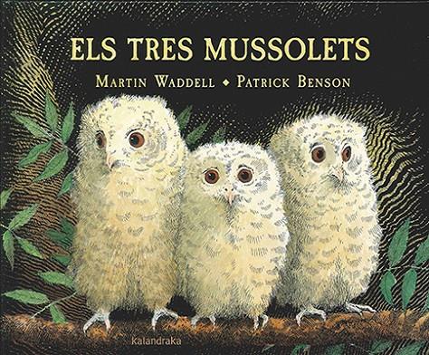 TRES MUSSOLETS, ELS | 9788416804191 | WADDELL, MARTIN | Llibreria Online de Banyoles | Comprar llibres en català i castellà online