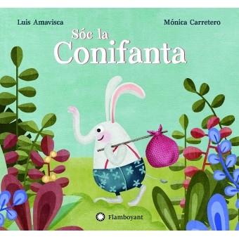 SÓC LA CONIFANTA | 9788494603594 | AMAVISCA, LUIS | Llibreria Online de Banyoles | Comprar llibres en català i castellà online