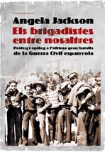 BRIGADISTES ENTRE NOSALTRES, ELS | 9788497913607 | JACKSON, ANGELA | Llibreria Online de Banyoles | Comprar llibres en català i castellà online