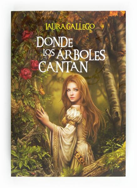 DÓNDE LOS ÁRBOLES CANTAN | 9788467550030 | GALLEGO GARCÍA, LAURA | Llibreria Online de Banyoles | Comprar llibres en català i castellà online