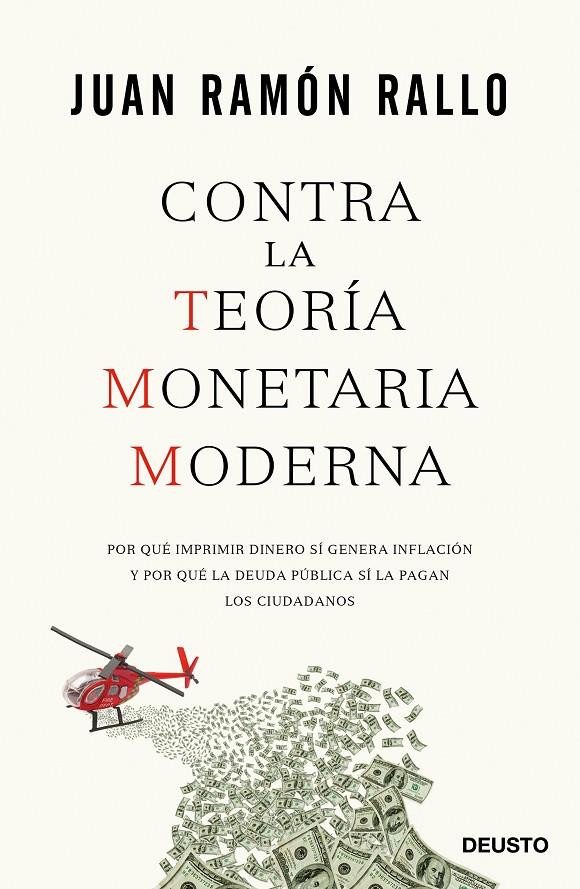 CONTRA LA TEORÍA MONETARIA MODERNA | 9788423426799 | RALLO, JUAN RAMÓN | Llibreria Online de Banyoles | Comprar llibres en català i castellà online