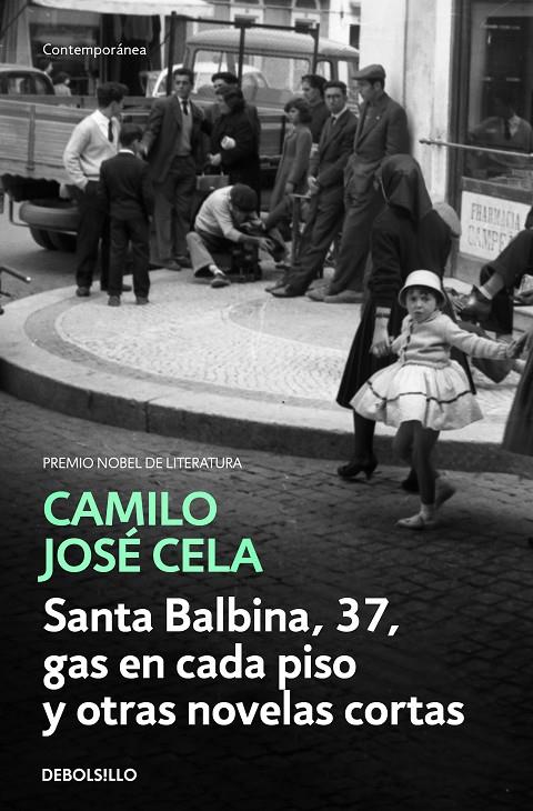 SANTA BALBINA, 37, GAS EN CADA PISO Y OTRAS NOVELAS CORTAS | 9788466342308 | CAMILO JOSÉ CELA | Llibreria Online de Banyoles | Comprar llibres en català i castellà online