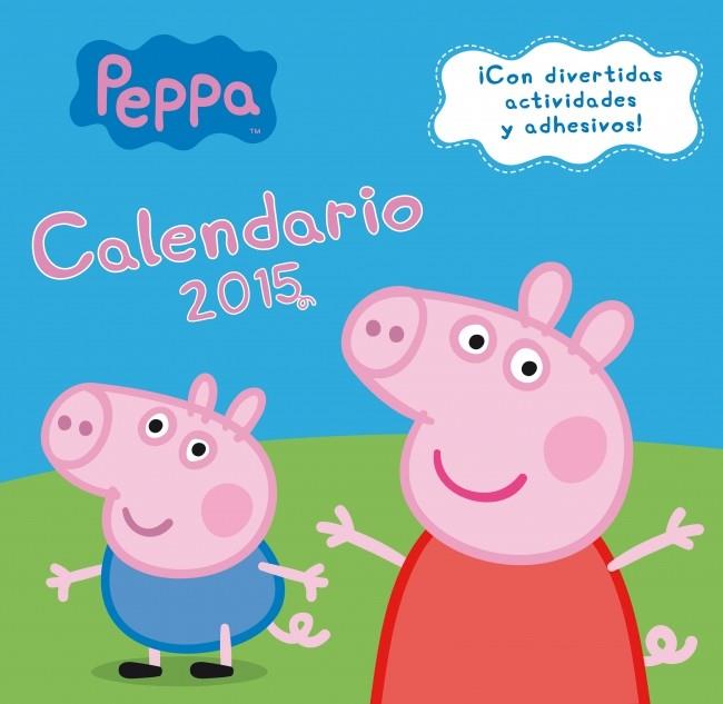 CALENDARIO PEPPA PIG 2015 | 9788401906930 | AUTORES VARIOS | Llibreria Online de Banyoles | Comprar llibres en català i castellà online