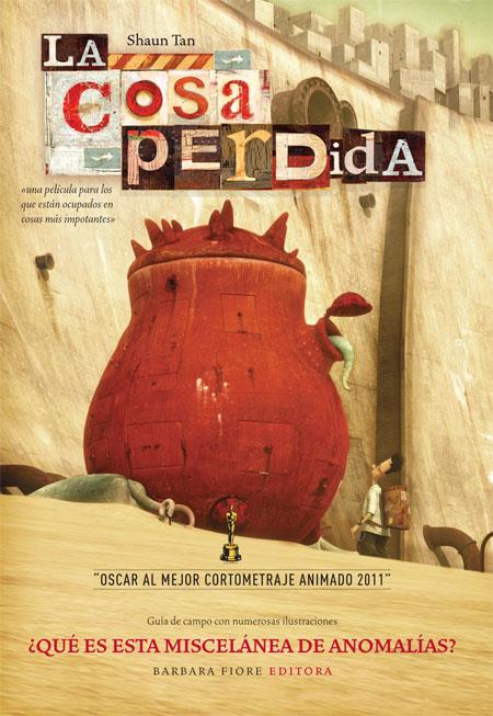 COSA PERDIDA, LA(LIBRO + DVD) | 9788415208068 | TAN, SHAUN | Llibreria Online de Banyoles | Comprar llibres en català i castellà online