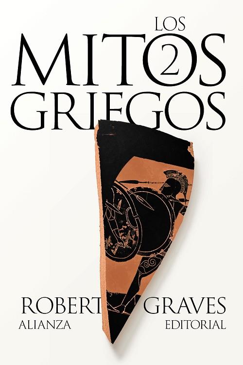 LOS MITOS GRIEGOS, 2 | 9788411486705 | GRAVES, ROBERT | Llibreria Online de Banyoles | Comprar llibres en català i castellà online