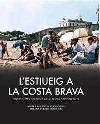 L'ESTIUEIG A LA COSTA BRAVA | 9788419736444 | BERROCAL, SHEILA/FERRER, HELENA | Llibreria Online de Banyoles | Comprar llibres en català i castellà online