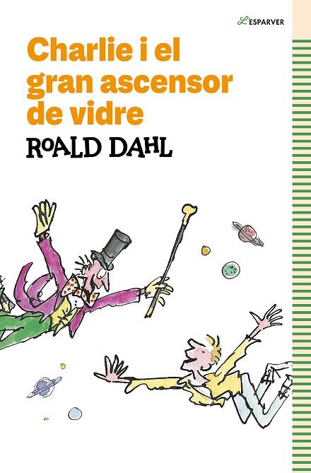 CHARLIE I EL GRAN ASCENSOR DE VIDRE | 9788419366153 | DAHL, ROALD | Llibreria Online de Banyoles | Comprar llibres en català i castellà online