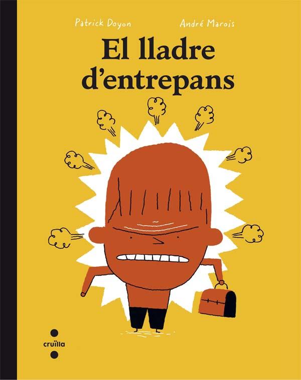 C-EL LLADRE D'ENTREPANS | 9788466140041 | DOYON, PATRICK | Llibreria Online de Banyoles | Comprar llibres en català i castellà online