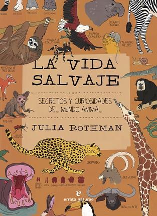 VIDA SALVAJE, LA | 9788419158390 | ROTHMAN, JULIA | Llibreria Online de Banyoles | Comprar llibres en català i castellà online