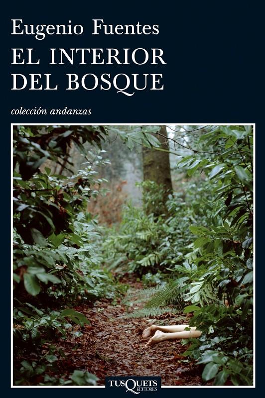 INTERIOR DEL BOSQUE, EL | 9788483830789 | FUENTES, EUGENIO | Llibreria Online de Banyoles | Comprar llibres en català i castellà online
