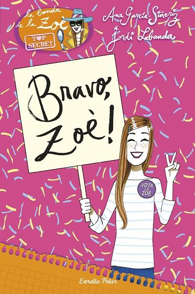 BRAVO, ZOÈ! | 9788416520480 | ANA GARCÍA-SIÑERIZ/JORDI LABANDA BLANCO | Llibreria Online de Banyoles | Comprar llibres en català i castellà online