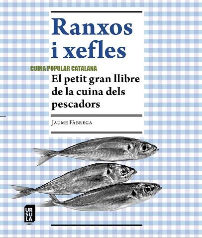 RANXOS I XEFLES | 9788412754803 | FÀBREGA I COLOM, JAUME | Llibreria Online de Banyoles | Comprar llibres en català i castellà online