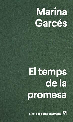 TEMPS DE LA PROMESA, EL | 9788433913319 | GARCÉS, MARINA | Llibreria Online de Banyoles | Comprar llibres en català i castellà online