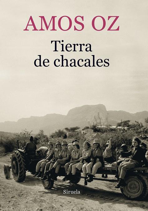 TIERRA DE CHACALES | 9788417151218 | OZ, AMOS | Llibreria Online de Banyoles | Comprar llibres en català i castellà online